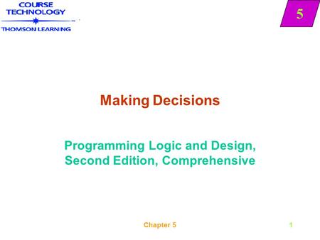 Programming Logic and Design, Second Edition, Comprehensive