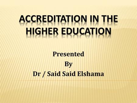 Accreditation in the higher education