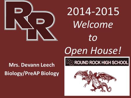 Mrs. Devann Leech Biology/PreAP Biology