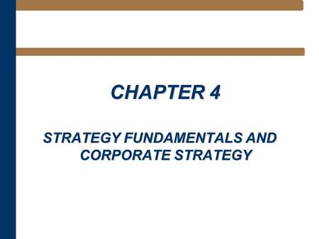 STRATEGY FUNDAMENTALS AND CORPORATE STRATEGY