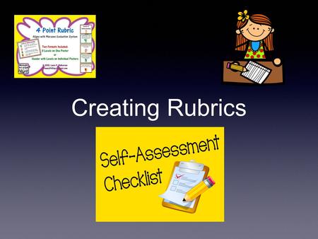 Creating Rubrics. Information taken from Formative Assessment and Standards-Based Grading Robert Marzano 2010.