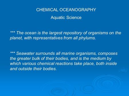 CHEMICAL OCEANOGRAPHY