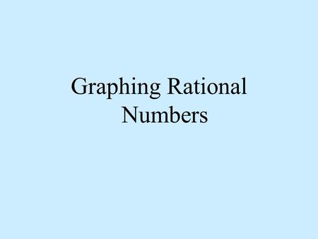 Graphing Rational Numbers