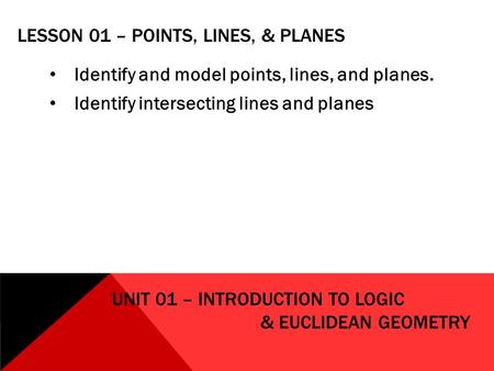Lesson 01 – Points, Lines, & Planes