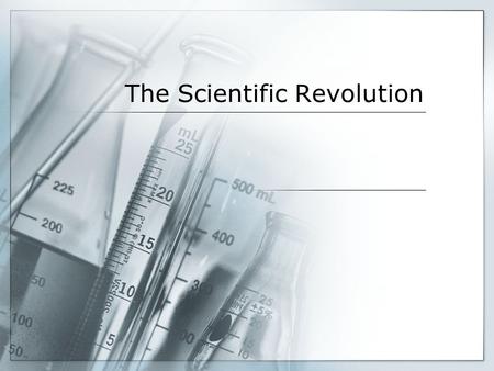 The Scientific Revolution. Revolutionary Astronomers.