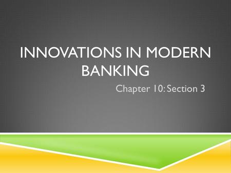 Innovations in Modern Banking