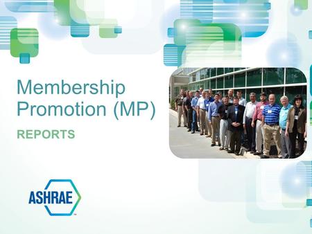 Membership Promotion (MP) REPORTS. Current members Lapsed members New members Chapter dues received by Society Cancelled members for prospect lists YEA.