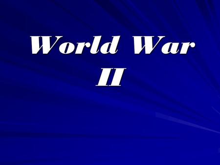 World War II. Major Leaders / Dictators Adolf Hitler Nazi Germany Benito Mussolini Italy.