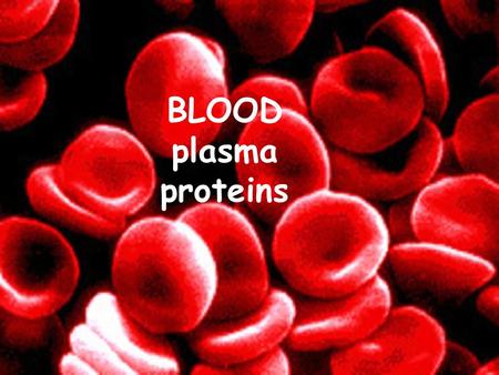 BLOOD plasma proteins. Plasma Proteins Plasma contains a large variety of proteins including albumin, immunoglobulins, and clotting proteins such as fibrinogen.