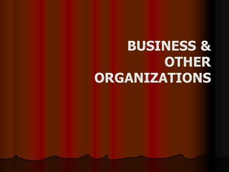 Most common form of business Most common form of business Owned and run by one person Owned and run by one person Almost no requirements Almost no requirements.