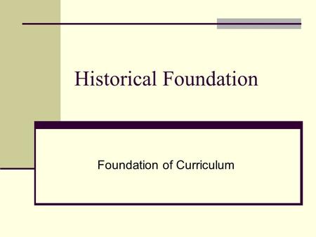 Historical Foundation