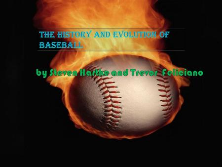 Do you know how the game got started? Baseball was invented in America in 1845. But even before that, as early as the 1600s, people in England played.