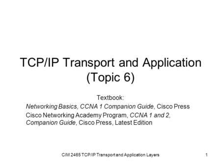 TCP/IP Transport and Application (Topic 6)