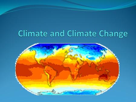 What causes Climate? Precipitation and Temperature Weather changes every day but climate refers to the average, year after year conditions of temperature,