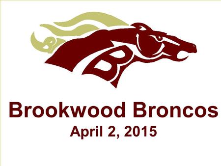 Brookwood Broncos April 2, 2015. Word of the Day juxtaposition : (n) Placing side by side, usually to achieve a particular effect.