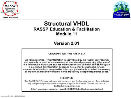 RASSP E&F SCRA GT UVA Raytheon UCinc EIT ADL Copyright  1995-1998 RASSP E&F Structural VHDL RASSP Education & Facilitation Module 11 Version 2.01 Copyright.