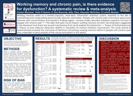 Working memory and chronic pain, is there evidence for dysfunction? A systematic review & meta-analysis Carolyn Berryman, Tasha R Stanton, K Jane Bowering,
