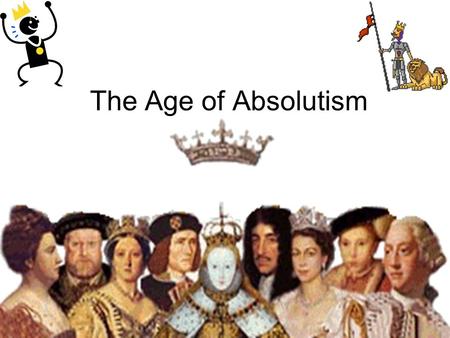 The Age of Absolutism. Terms to Understand Divine Right The belief that God chose a ruler to rule. Monarch A ruler who is part of a royal ruling family.