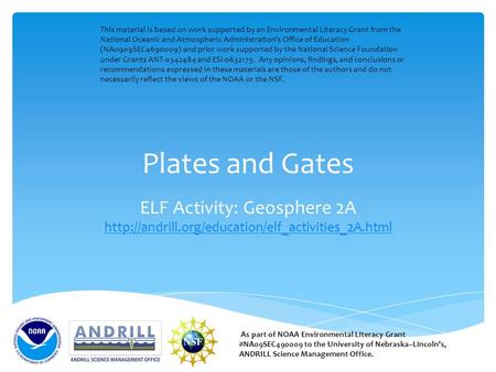 Plates and Gates ELF Activity: Geosphere 2A   As.