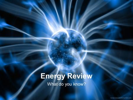 Energy Review What do you know?. Do Now Statement: The farther above the ground an object, such as a book, is raised, the greater the object’s Gravitational.