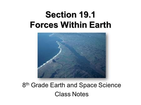 Section 19.1 Forces Within Earth