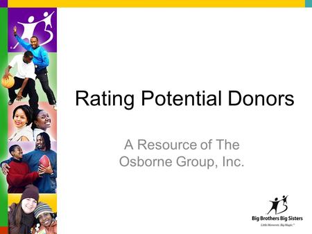 Rating Potential Donors A Resource of The Osborne Group, Inc.