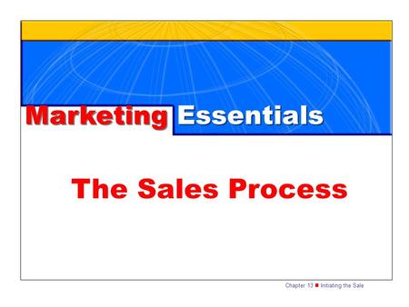 Marketing Essentials The Sales Process.