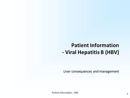 Patient Information - Viral Hepatitis B (HBV)
