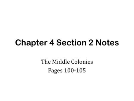 The Middle Colonies Pages