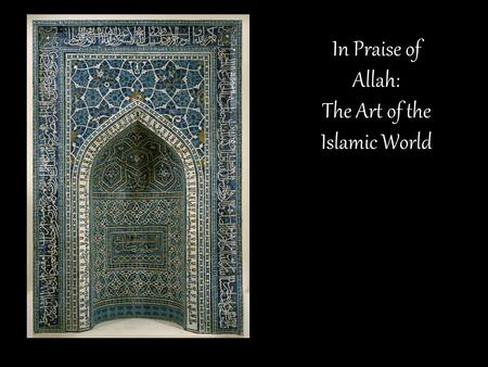 The Art of the Islamic World