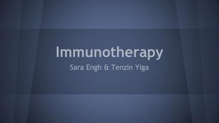 Immunotherapy Sara Engh & Tenzin Yiga. Role of the Immune system ➔ Defends against pathogens such as bacteria, fungi, and viruses that enter the body.