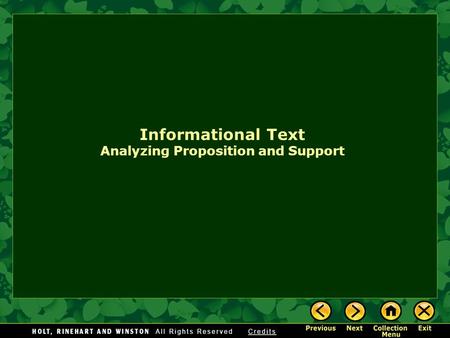Informational Text Analyzing Proposition and Support.