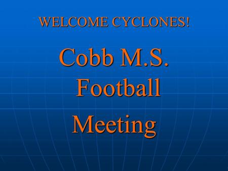 Cobb M.S. Football Meeting
