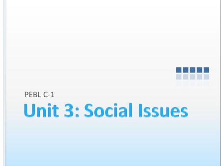 PEBL C-1. Spotlight on Social Issues People Influencing People.