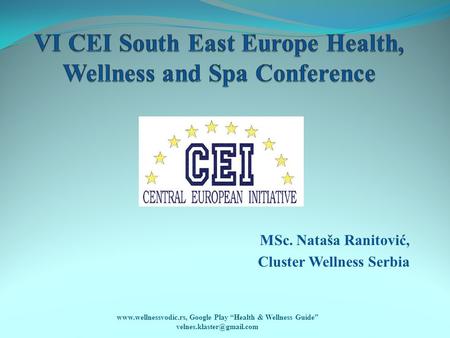 MSc. Nataša Ranitović, Cluster Wellness Serbia  Google Play “Health & Wellness Guide”