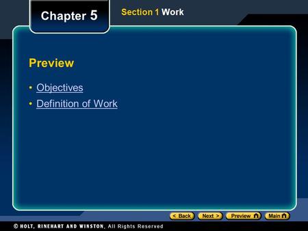 Preview Objectives Definition of Work Chapter 5 Section 1 Work.