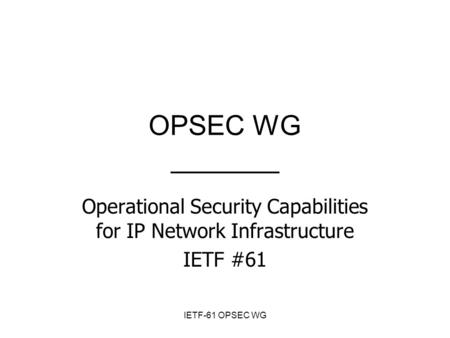 Operational Security Capabilities for IP Network Infrastructure