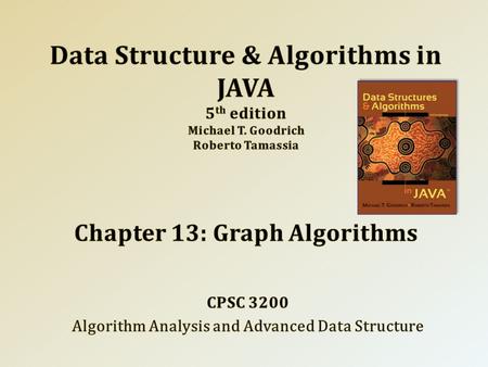 Graphs. Data Structure for Graphs. Graph Traversals. Directed Graphs. Shortest Paths. 2 CPSC 3200 University of Tennessee at Chattanooga – Summer 2013.