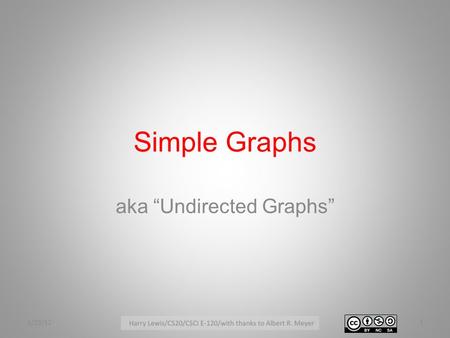aka “Undirected Graphs”