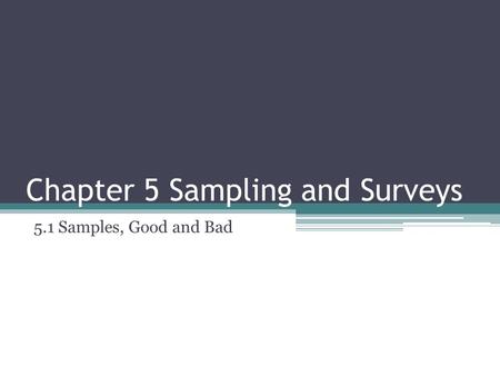 Chapter 5 Sampling and Surveys