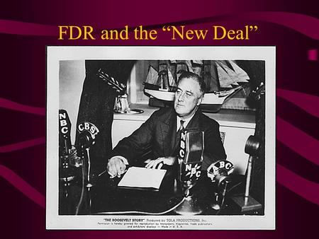 FDR and the “New Deal”. FDR THE MAN 32 nd President of the United States A new hope Offered the people of America a “New Deal” Set up a “brain trust”