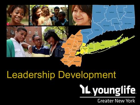 Leadership Development. Big Dream: Reach 100,000 kids over five years (2012-2016) in the Greater New York Division. To more than double the number of.