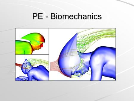 PE - Biomechanics. Learning Objectives… To understand Newton's laws To understand Newton's laws To be able to link Newton’s laws to sporting examples.