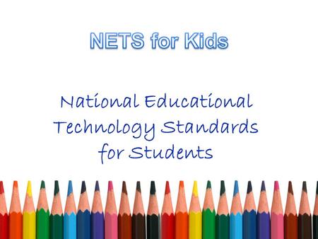 National Educational Technology Standards for Students.