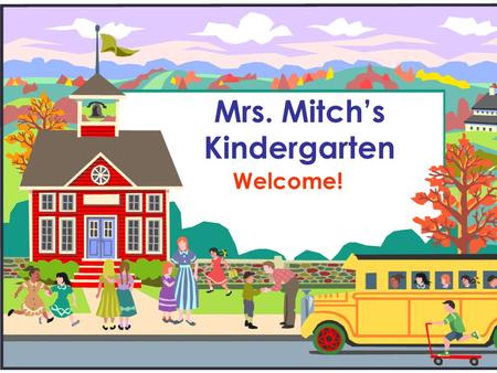 Mrs. Mitch’s Kindergarten