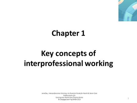 Chapter 1 Key concepts of interprofessional working