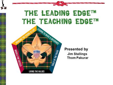 The Leading EDGETM The Teaching EDGETM