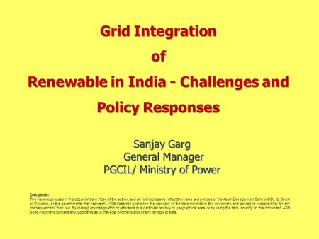 Sanjay Garg General Manager PGCIL/ Ministry of Power