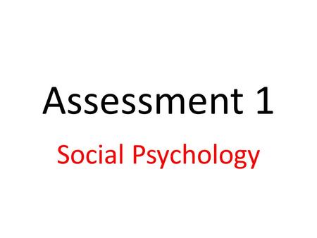 Assessment 1 Social Psychology. AO1 knowledge and understanding Summarise the aims and context of Milgram's (1963) research 'Behavioural study of obedience'.
