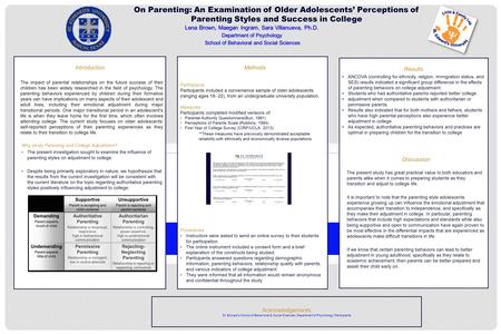 On Parenting: An Examination of Older Adolescents’ Perceptions of Parenting Styles and Success in College Results ANCOVA (controlling for ethnicity, religion,